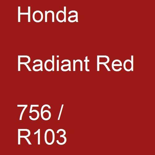 Honda, Radiant Red, 756 / R103.